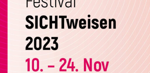 Plakat des Festivals SICHTweisen von 10.-24. November 2023 in Wien