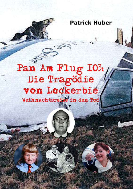 Cover Pan Am Flug 103. Die Tragödie von Lockerbie.