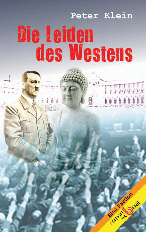 Peter Klein: Die Leiden des Westens