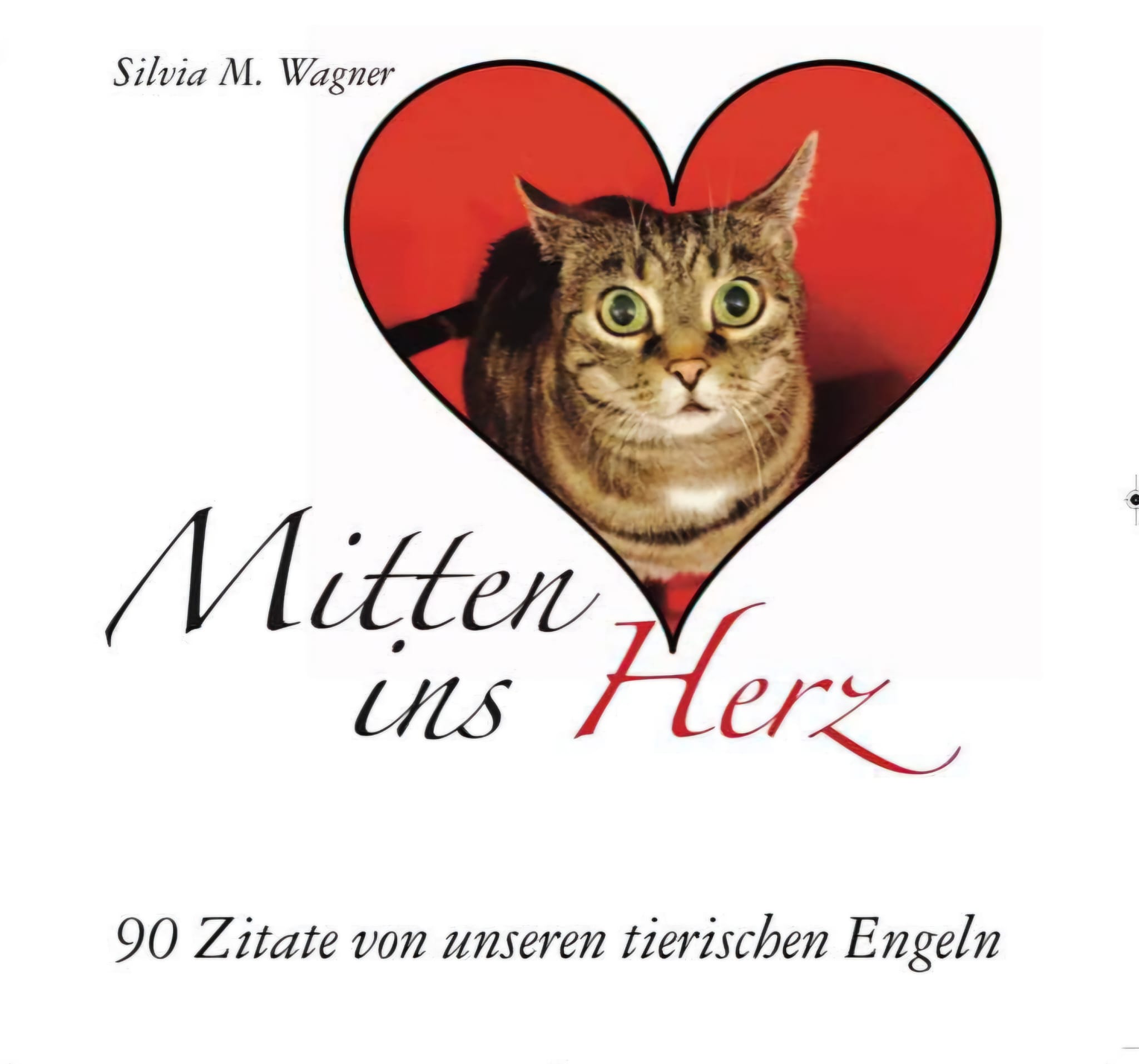 Silvia Wagner: Mitten ins Herz