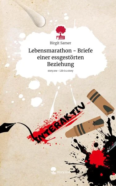 Birgit Samer: Lebensmarathon – Briefe einer essgestörten Beziehung
